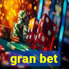 gran bet